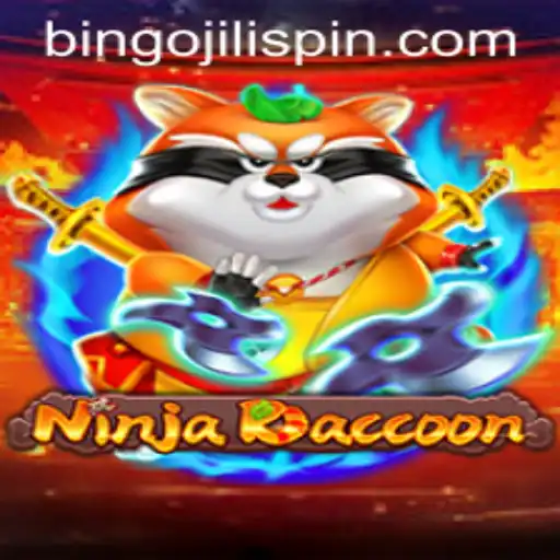 NinjaRaccoon: Unleashing the Thrills of Bingo JiLi Spin