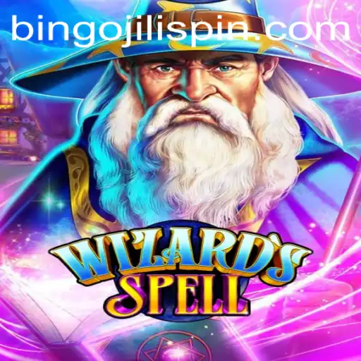 Discover the Magic of WizardsSpell and the Excitement of Bingo JiLi Spin